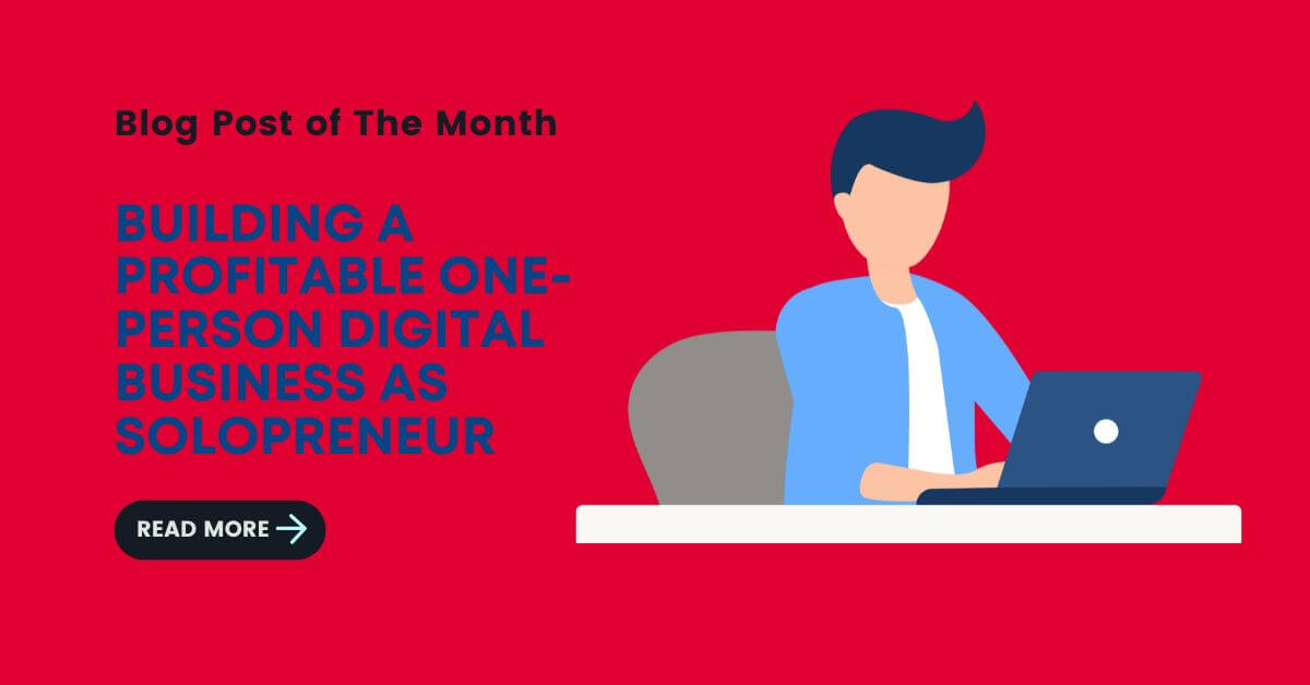 Read more about the article Building a Profitable One-Person Digital Business